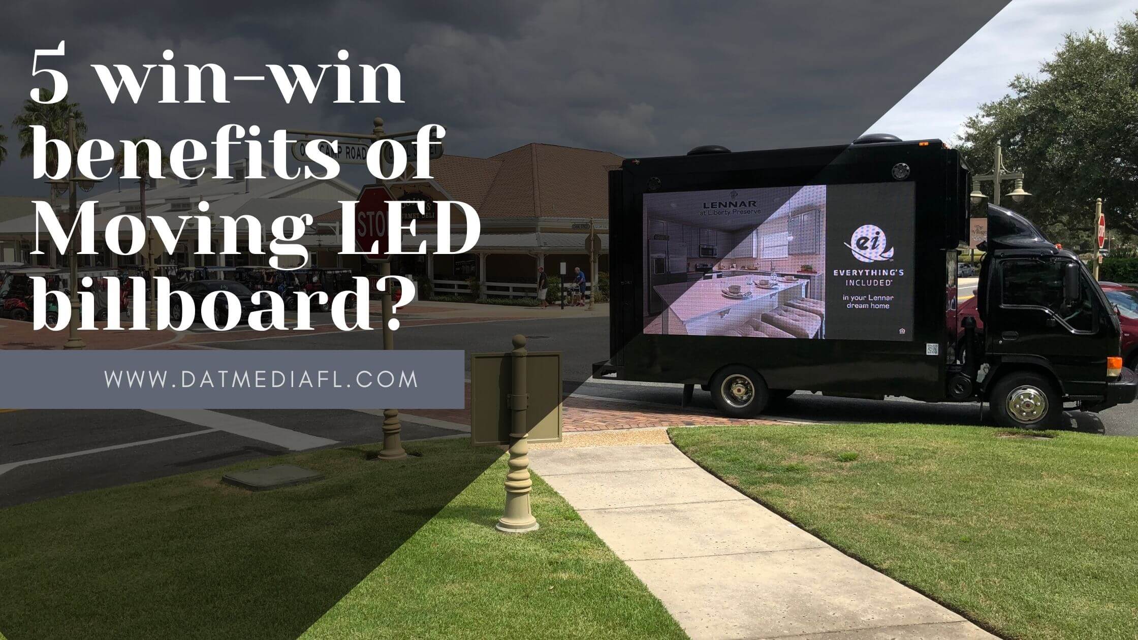 5 win-win benefits of Moving LED billboard?